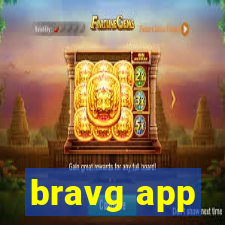 bravg app